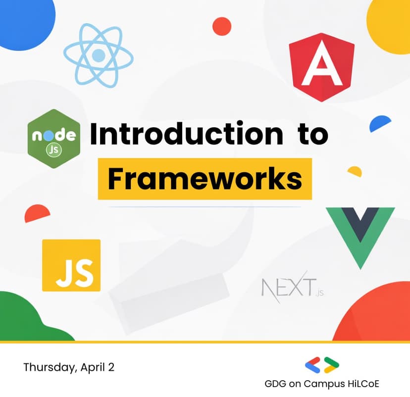 Introduction to frameworks By GDG HiLCoE